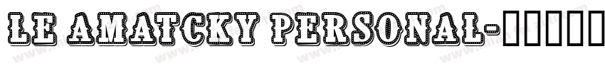 Le Amatcky Personal字体转换